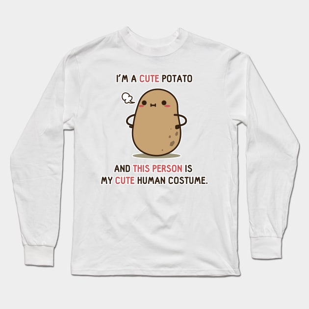 This is my human costume Potato Long Sleeve T-Shirt by clgtart